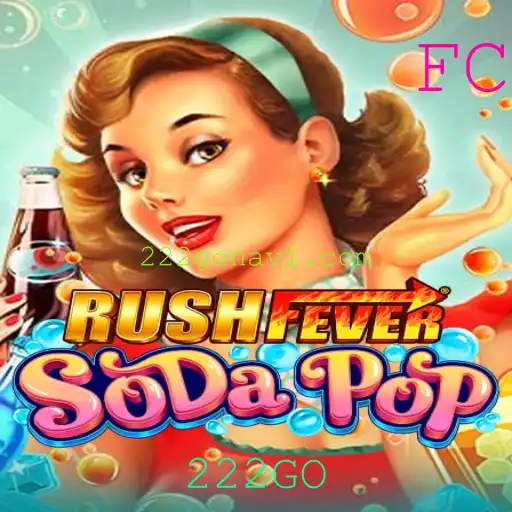 Descubra a Emoção de RushFeverSodaPop com a Palavra-Chave 222GO